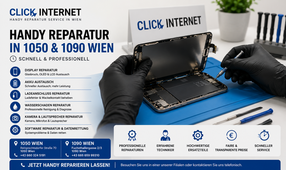 Handy Reparatur in 1050 & 1090 Wien – Schnell & Professionell bei CLICK INTERNET