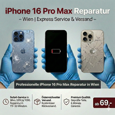 iPhone 16 Pro Max Reparatur Wien | Express Service & Versand